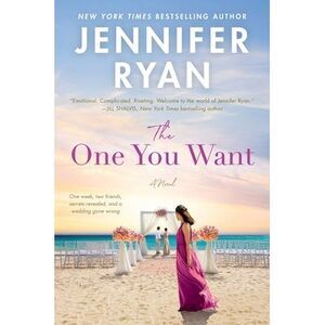 The One You Want -- Jennifer Ryan
